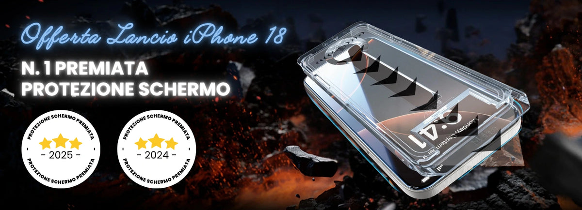 Offerta Lancio iPhone 18 - N. 1 premiata protezione schermo